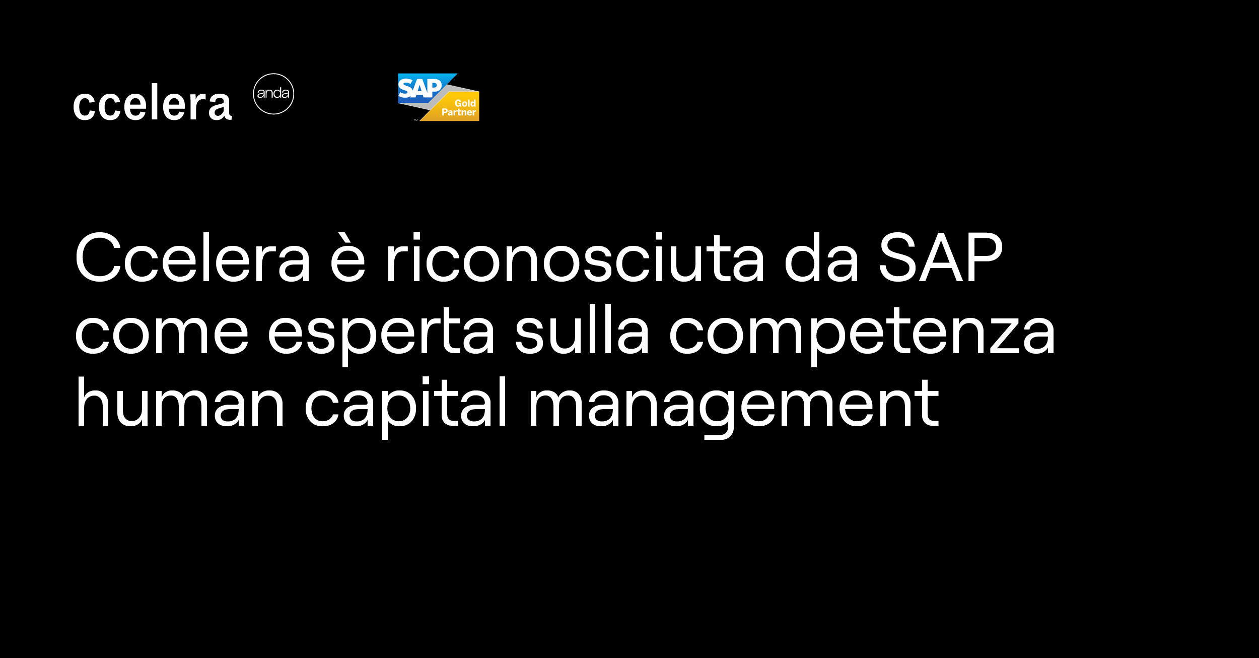 Ccelera è “Expert” nelle soluzioni SAP HCM